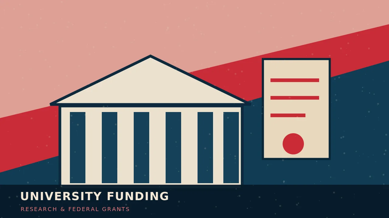 Campus research, grant documents and federal funding — symbolic editorial illustration, not a photograph